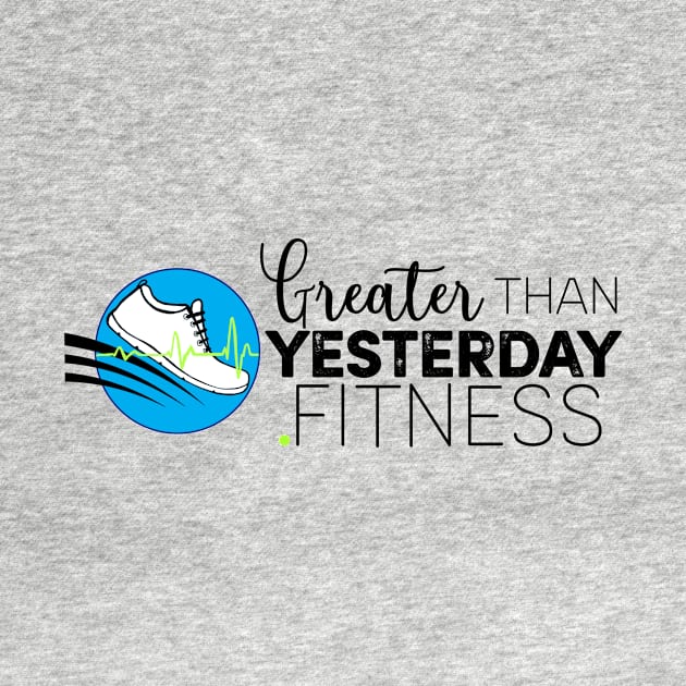 GreaterThanYesterday.Fitness by Smrllz